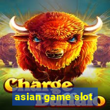 asian game slot