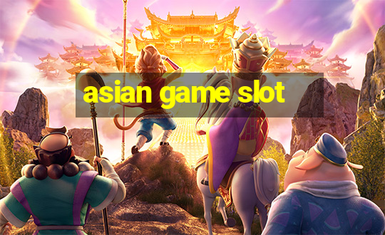 asian game slot