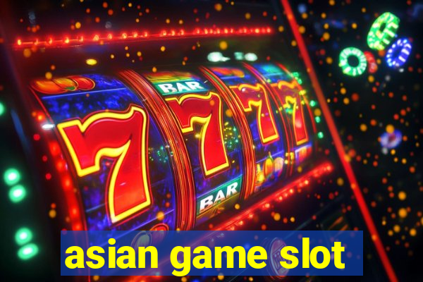 asian game slot