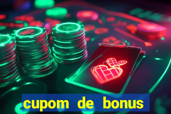 cupom de bonus estrela bet