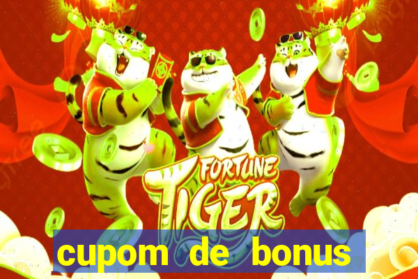 cupom de bonus estrela bet