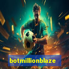 botmillionblaze