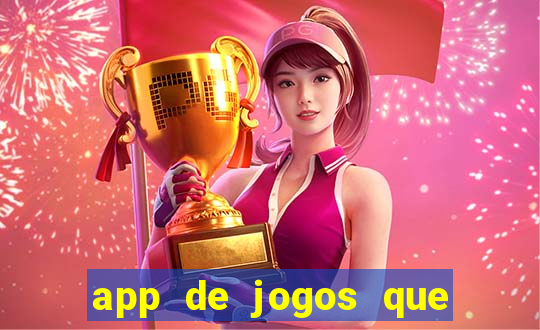 app de jogos que da dinheiro