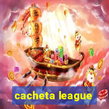 cacheta league