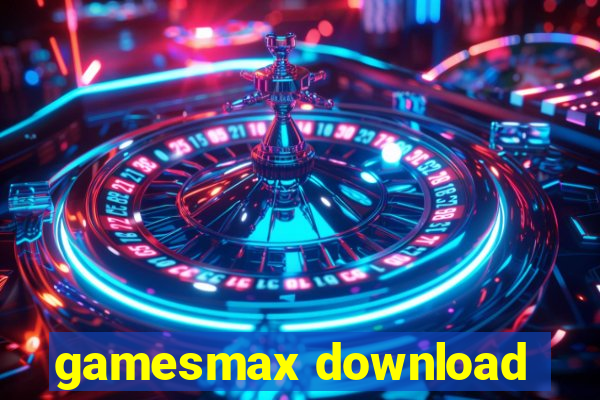 gamesmax download