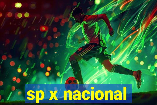 sp x nacional