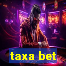 taxa bet