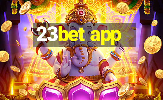 23bet app