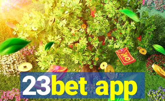 23bet app