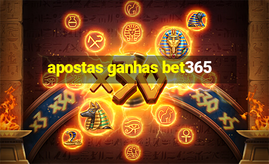 apostas ganhas bet365