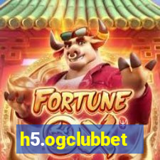 h5.ogclubbet