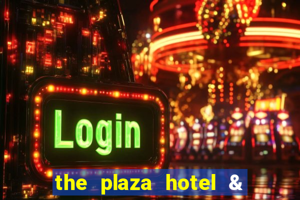 the plaza hotel & casino las vegas