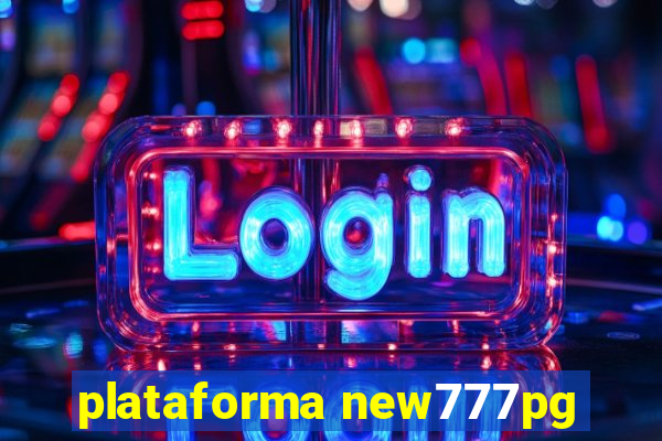 plataforma new777pg