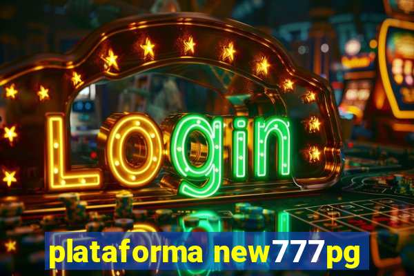 plataforma new777pg