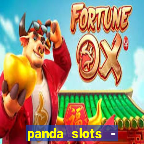 panda slots - vegas casino 777