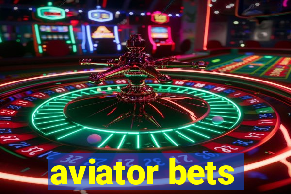 aviator bets