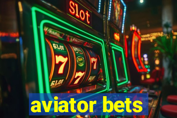 aviator bets