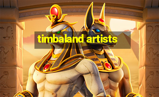 timbaland artists