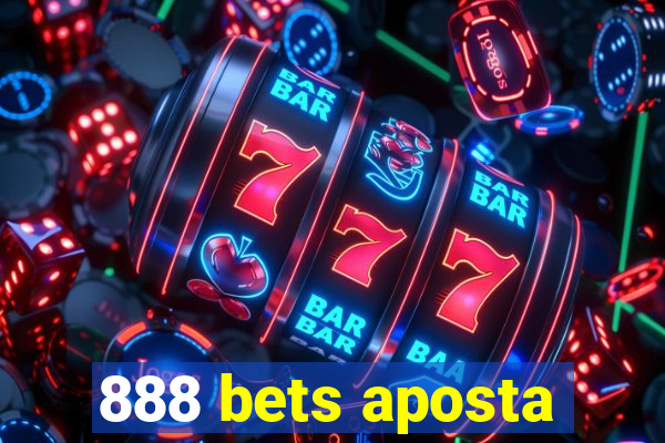 888 bets aposta