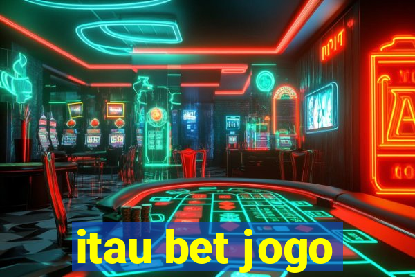 itau bet jogo