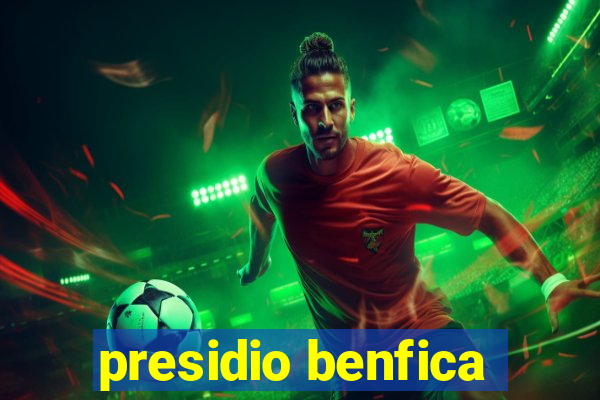 presidio benfica