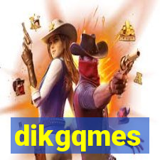 dikgqmes