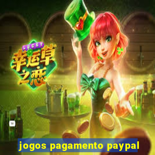 jogos pagamento paypal