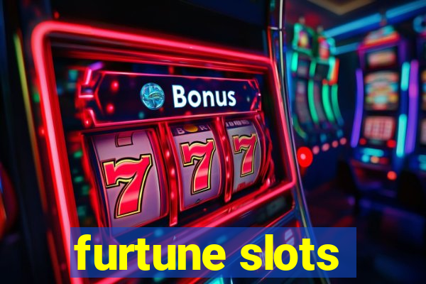 furtune slots