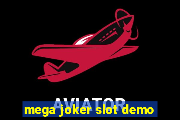 mega joker slot demo