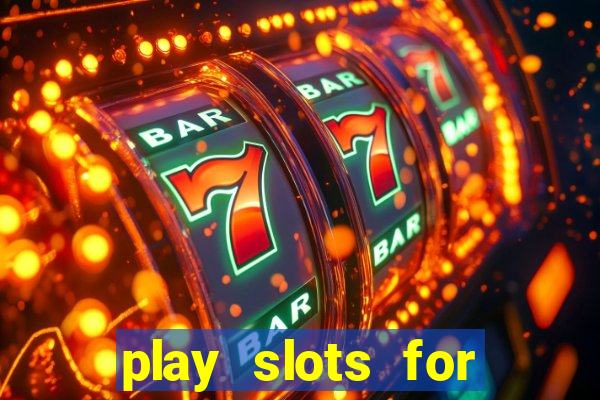 play slots for free no download