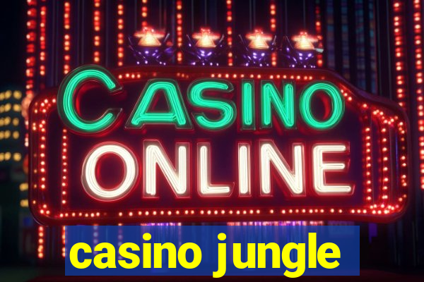 casino jungle