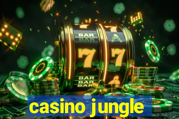 casino jungle