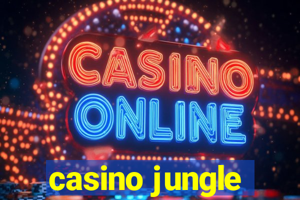 casino jungle