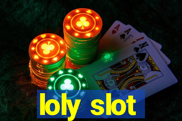 loly slot