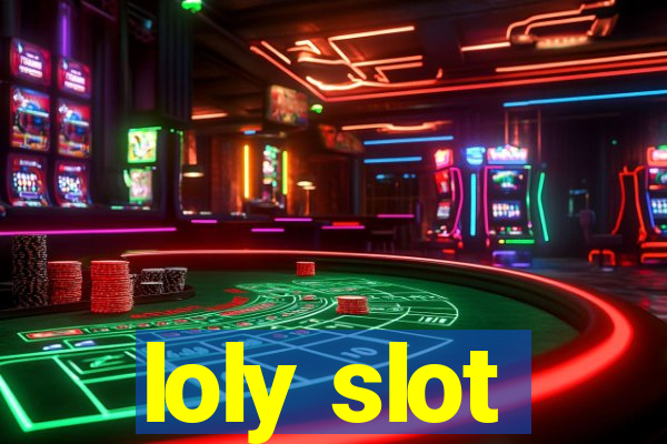 loly slot