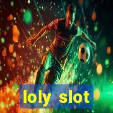 loly slot