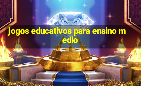 jogos educativos para ensino medio