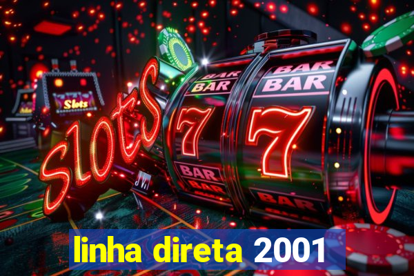 linha direta 2001