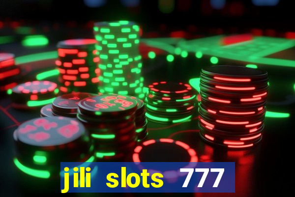 jili slots 777 lucky casino