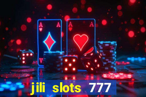 jili slots 777 lucky casino