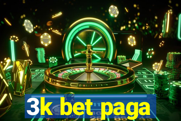 3k bet paga