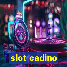 slot cadino