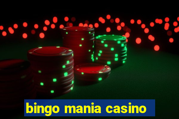 bingo mania casino