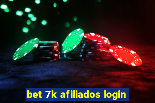 bet 7k afiliados login