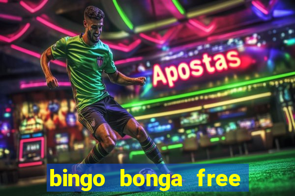 bingo bonga free spins 2023