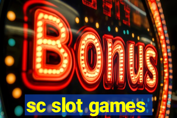 sc slot games