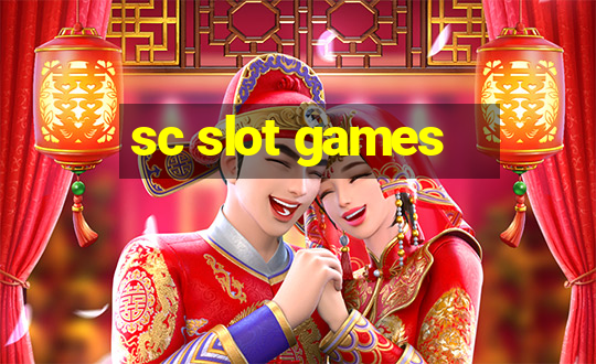 sc slot games