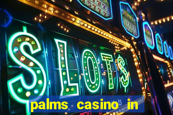 palms casino in las vegas