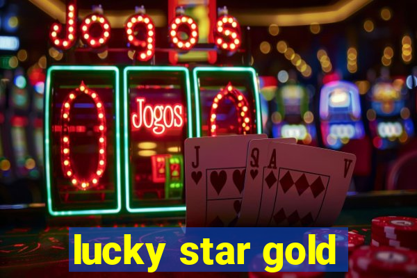 lucky star gold