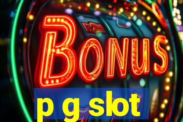 p g slot